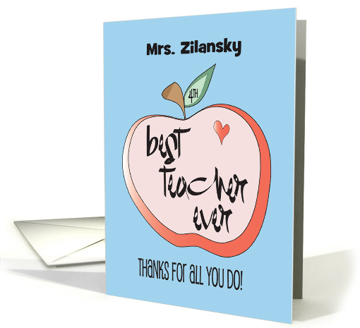 Thanks Fourth Grade Teacher Best Teacher Ever with Custom Name card