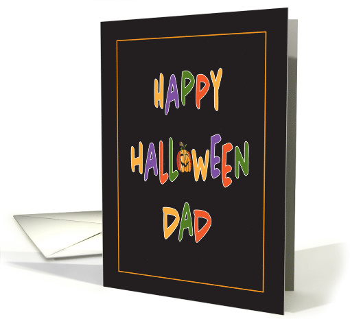Halloween for Dad, Colorful Letters with Smiling Jack O' Lantern card