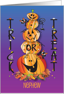 Halloween for Nephew Stacked Jack O’ Lanterns and Trick or Treat Candy card