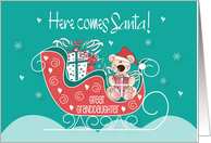 Christmas for Great Granddaughter, Here Comes Santa Bear Sleigh card