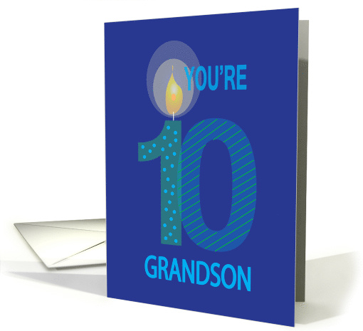 Birthday for Grandson, You're 10 with Candle in the One card (1374838)