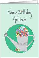 Birthday for Gardener, Watering Can with Bouquet of Flowers card