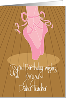Birthday for Dance Teacher, Pink Pointe Shoes in Spotlight card