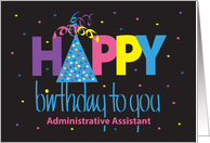 Hand Lettered Birthday Administrative Assistant Letters and Party Hat card