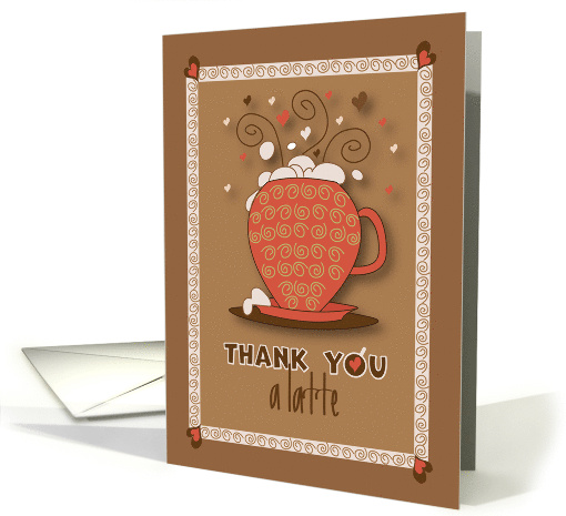 Hand Lettered Thank you to Barista Latte Cup Thank You a Latte card
