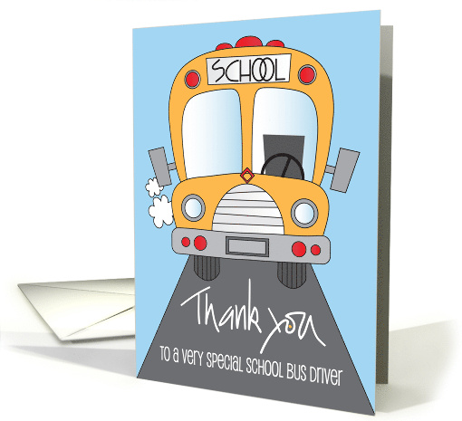 Thank you to Bus Driver, Bright Yellow School Bus card (1379298)