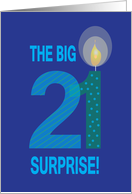 Surprise Birthday Party Invitation for Big 21 with Candle and Flame card