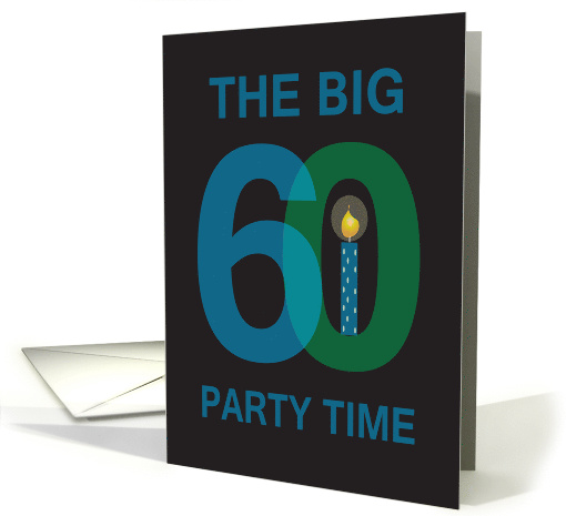 Birthday Party Invitation for 60 Year Old, The Big 60 Party Time card