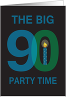 Birthday Party Invitation for 90 Year Old, The Big 90 Party Time card