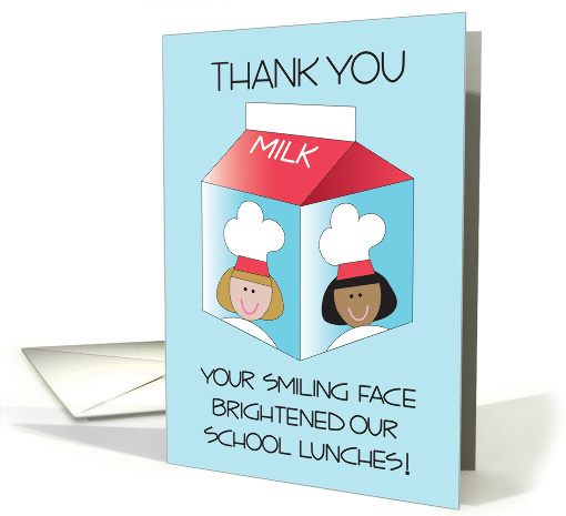 Thank You For School Lunch Worker With Milk Carton Card 1382358
