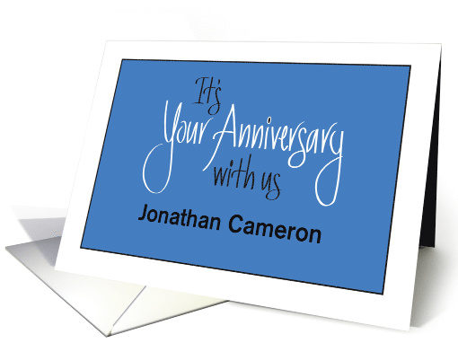 Your Anniversary with Us, Custom Name with Hand Lettering card