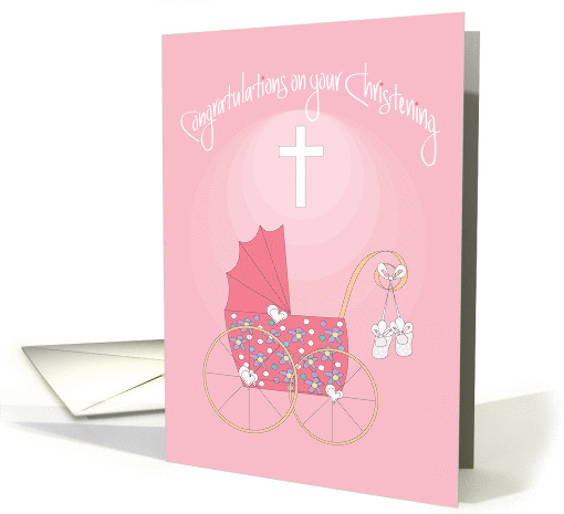 Christening for Girl, with Pink Stroller, Baby Shoes and Cross card