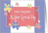 Birthday for Neighbor, Floral Border and Hand Lettering card