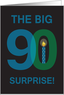 Invitation to 90 Year Surprise Birthday Party, The Big 90 card