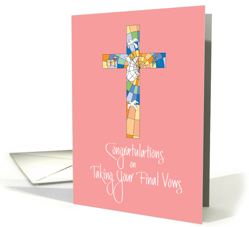 Congratulations to Nun on Taking Final Vows, Colorful Cross card