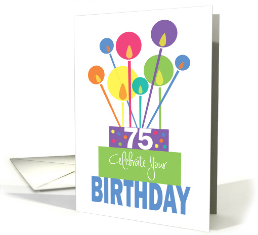 Birthday for 75 Year Old, Stacked Cake with Tall, Thin Candles card