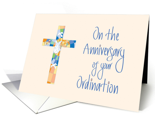 Anniversary of Ordination, Stained Glass Cross & Calligraphy card