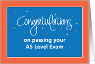 Congratulations on Passing AS Level Exam, Confetti Celebration card