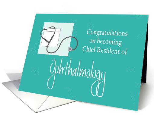 Congratulations Chief Resident of Ophthalmology with Stethoscope card
