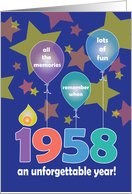 Birthday for 1958, An Unforgettable Year with Balloons & Stars card