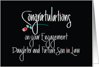 Engagement Congratulations for Daughter & Future Son in Law card