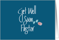 Get Well Pastor, Hand Lettering with Long Stem Rose card