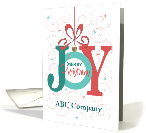 Hand Lettered Joy Business Christmas, with Custom Name & Ornament card