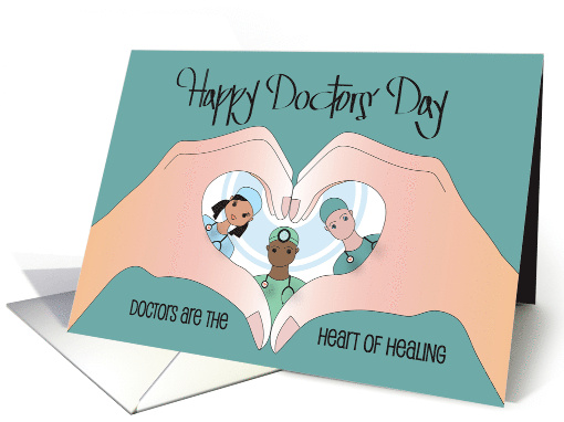 Hand Lettered Doctors' Day 2024 Heart Hand with Trio of Doctors card