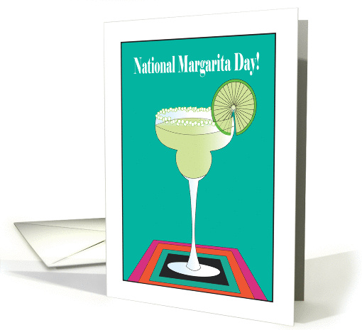 National Margarita Day, with Salted Margarita and Lime card (1416792)