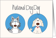 National Dog Day, with Austrailian Wolf Hound and Fluffy Dog card