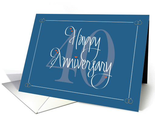 40th Wedding Anniversary, Large Forty, Hearts & Calligraphy card