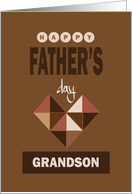 Hand Lettered Father’s Day for Grandson, with brown cubic heart card