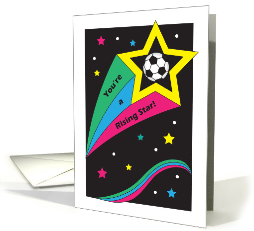 Congratulations for Soccer Game, Rising Star with Soccer Ball card