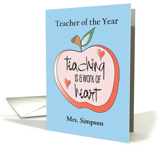 Hand Lettered Teacher of the Year, Personalized Apple with Heart card