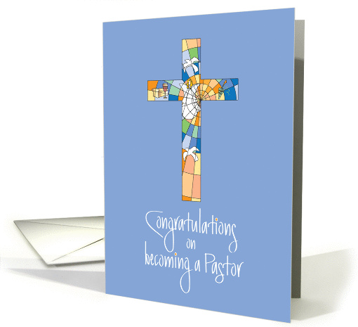 Congratulations for Induction to Pastor with Stained Glass Cross card