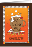 Hand Lettered Halloween for Teacher Happy Fall Coffee Cup with Leaves card
