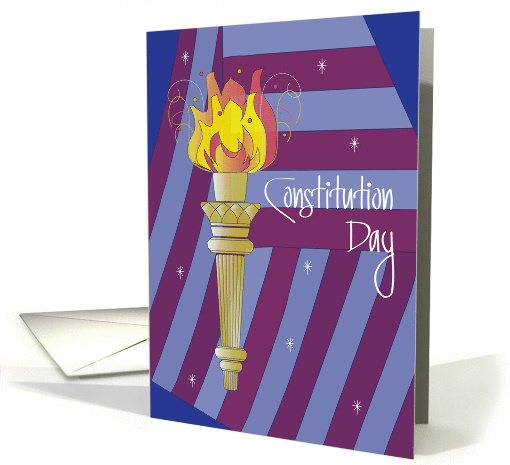 Constitution Day, American Flag and Statue of Liberty Torch card