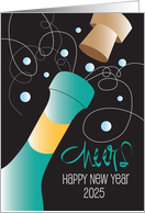 New Year’s 2025 Cheers Popping Cork, Bubbles & Champagne Bottle card