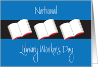 National Library Worker’s Day, With Trio of Open Books card