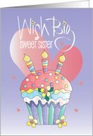 Hand Lettered Birthday for Sister Cupcake with Candles and Hearts card