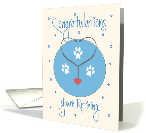 Retirement for Veterinarian, Stethoscope with Paw Prints card