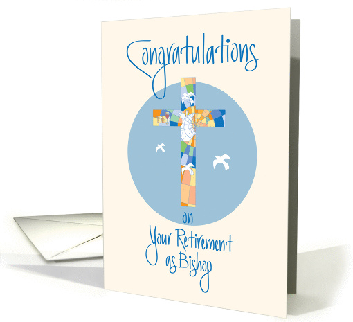 Retirement for Bishop, Stained Glass Cross and White Doves card