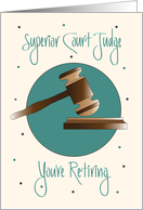 Retirement for Superior Court Judge, Gavel and Pounding Block card