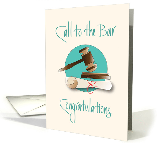 Call to the Bar Congratulations, Gavel, Pounding Block & Diploma card