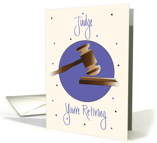 Retirement Congratulations for Judge, Mallet & Pounding Block card