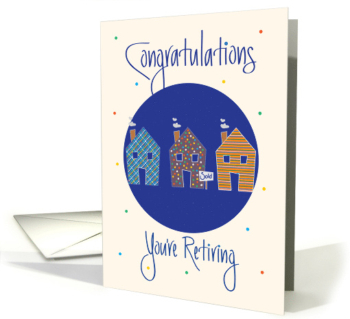 Realtor Retirement Congratulations, Trio of Homes & Sold Sign card