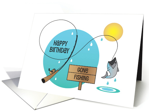 Birthday for Fisherman or Fisherwoman Fishing Rod Catching Fish card