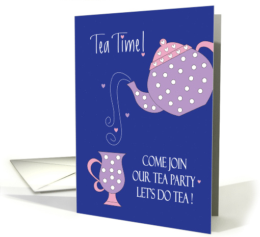 Tea Time Invitation to Tea Party Pouring Polka Dot Tea... (1439984)