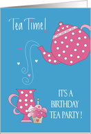Invitation to Birthday Tea Party with Polka Dot Tea Pot and Cupcake card