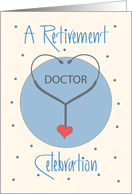 Invitation to Retirement Party for Doctor, Stethoscope & Heart card